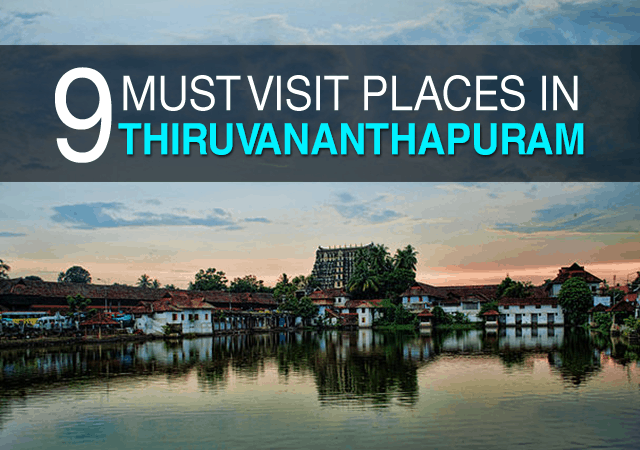 9 visit places in Thiruvananthapuram