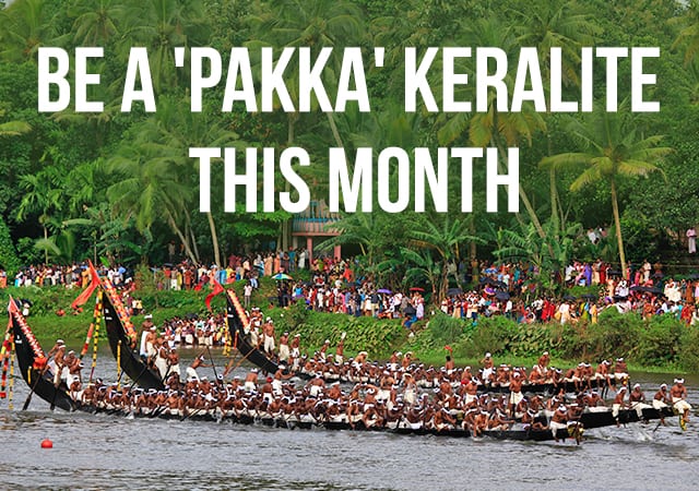 Be a Pakka Keralite this month