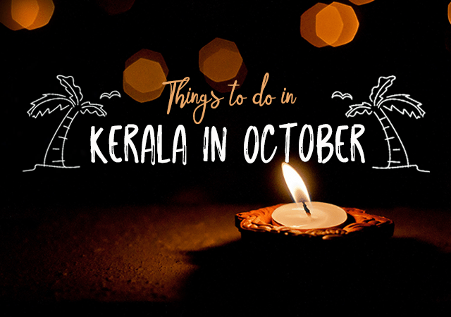 Things to Do in Kerala in October