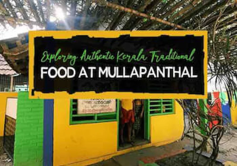Exploring-Authentic-Kerala-Traditional-Food-at-Mullapanthal