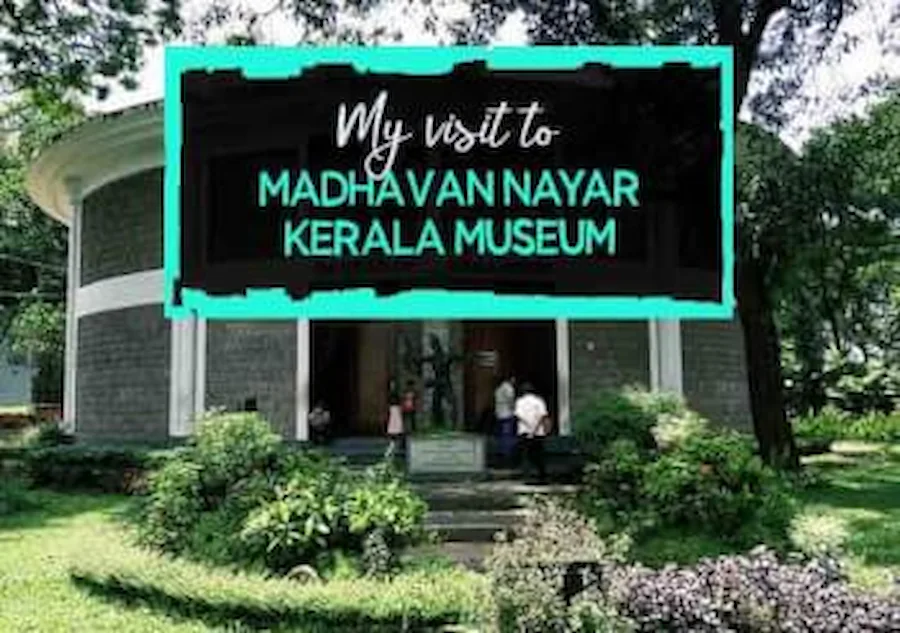 My-visit-to-Madavan-Nayyar-kerala-Museum