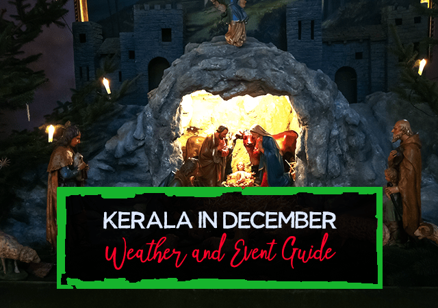 Kerala in December Weather and Event Guide