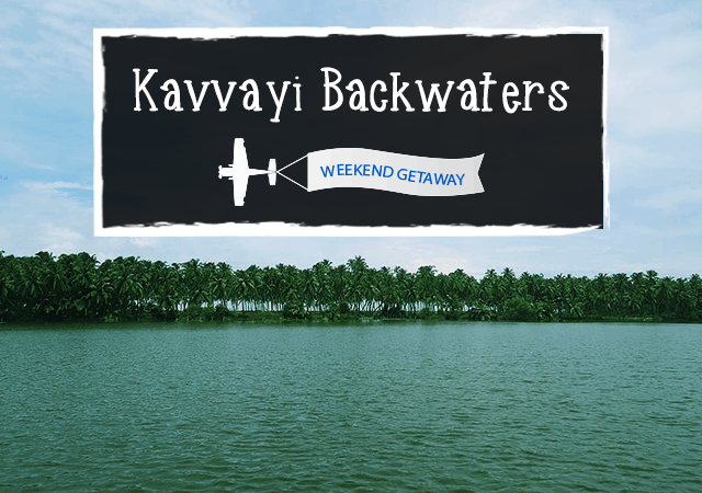 Kavvayi Backwaters