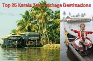 Top 25 Kerala Tour Package Destinations | Kerala Tour Packages